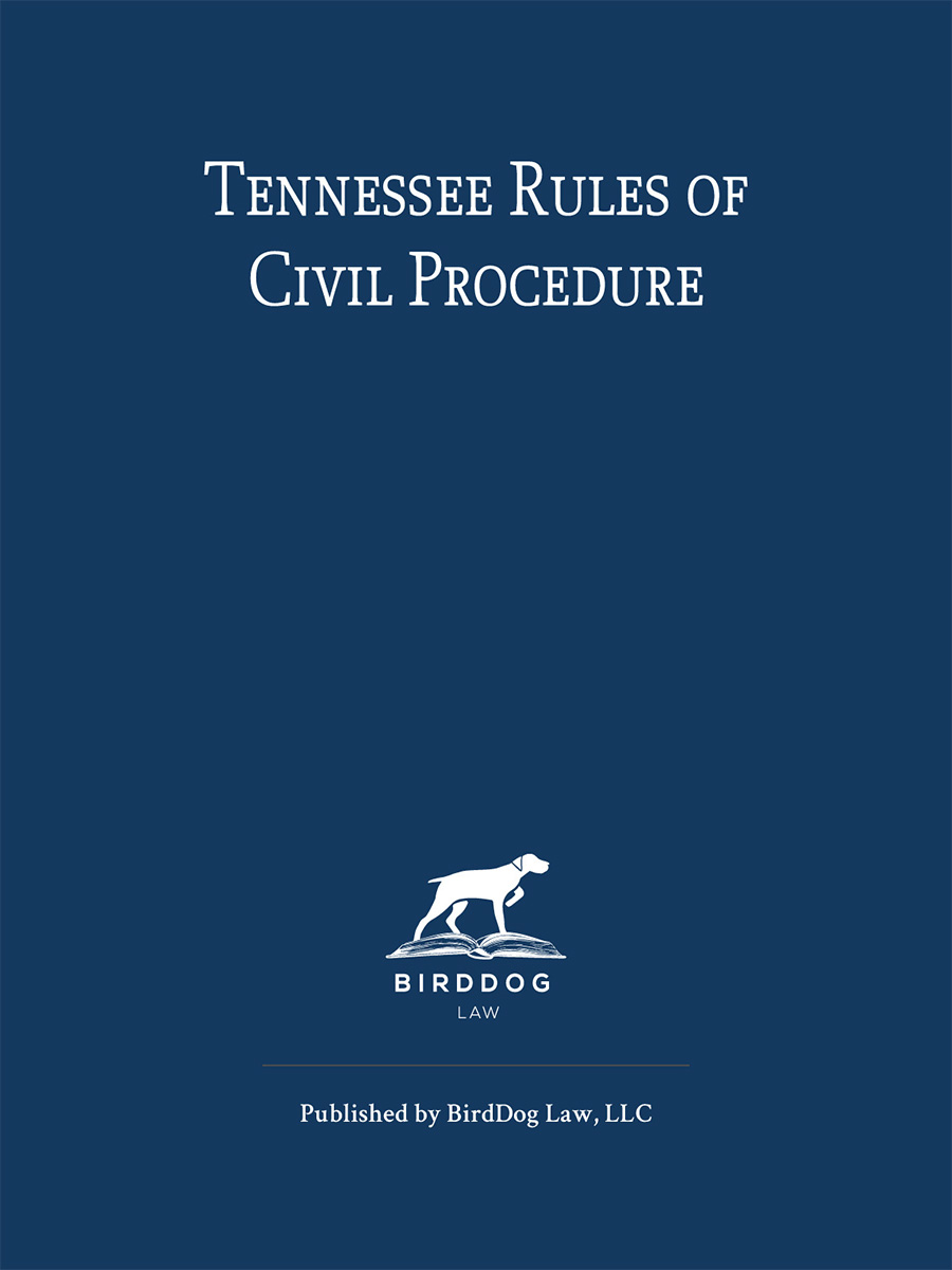 Cover image for Tennessee Rules of Civil Procedure 2023-2024